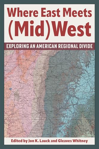 Where East Meets (Mid)West: Exploring an American Regional Divide