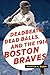 Deadbeats, Dead Balls, and the 1914 Boston Braves by Bush