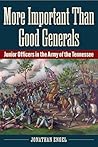 More Important Than Good Generals by Jonathan Engel