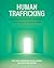 Human Trafficking by Noёl Busch-Armendariz