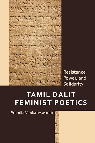 Tamil Dalit Feminist Poetics: Resistance, Power, and Solidarity (Hardcover)