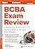 BCBA® Exam Review: Comprehensive Review, PLUS 370 Questions Based on the Latest Exam Blueprint