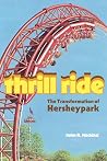 Thrill Ride: The ...