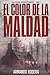 El color de la maldad: (Sag...
