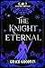 The Knight Eternal