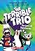 The (Not So) Superheroes (The Terrible Trio #1)