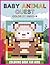 Baby Animal Quest Color By Number Coloring Book For Kids by James M. Harper