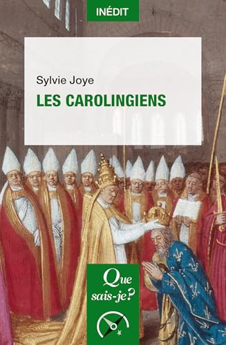 Les Carolingiens (French Edition)