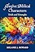 Twelve Biblical Characters: Trials and Triumphs