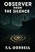 OBSERVER OF THE SILENCE