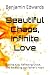 Beautiful Chaos, Infinite L...