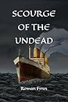 Scourge of the Undead: A Victorian Adventure Scourge of the Undead: A Victorian Adventure