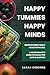 Happy Tummies, Happy Minds:...