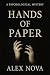 Hands of Paper: Psychologic...