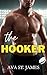 The Hooker (Use it or Lose it Book 1)