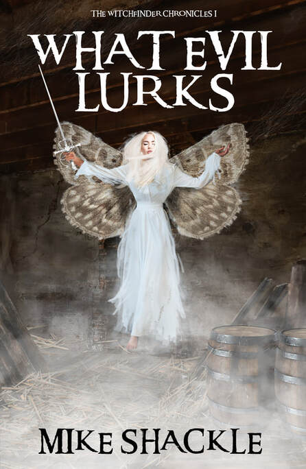 What Evil Lurks (The Witchfinder Chronicles, #1)