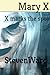 Mary X: X marks the spot
