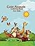 Cute Animals Coloring Book for Kids by Milo Butler