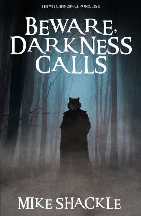 Beware, Darkness Calls (The Witchfinder Chronicles, #2)