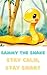 Sammy the Snake – Stay Calm...