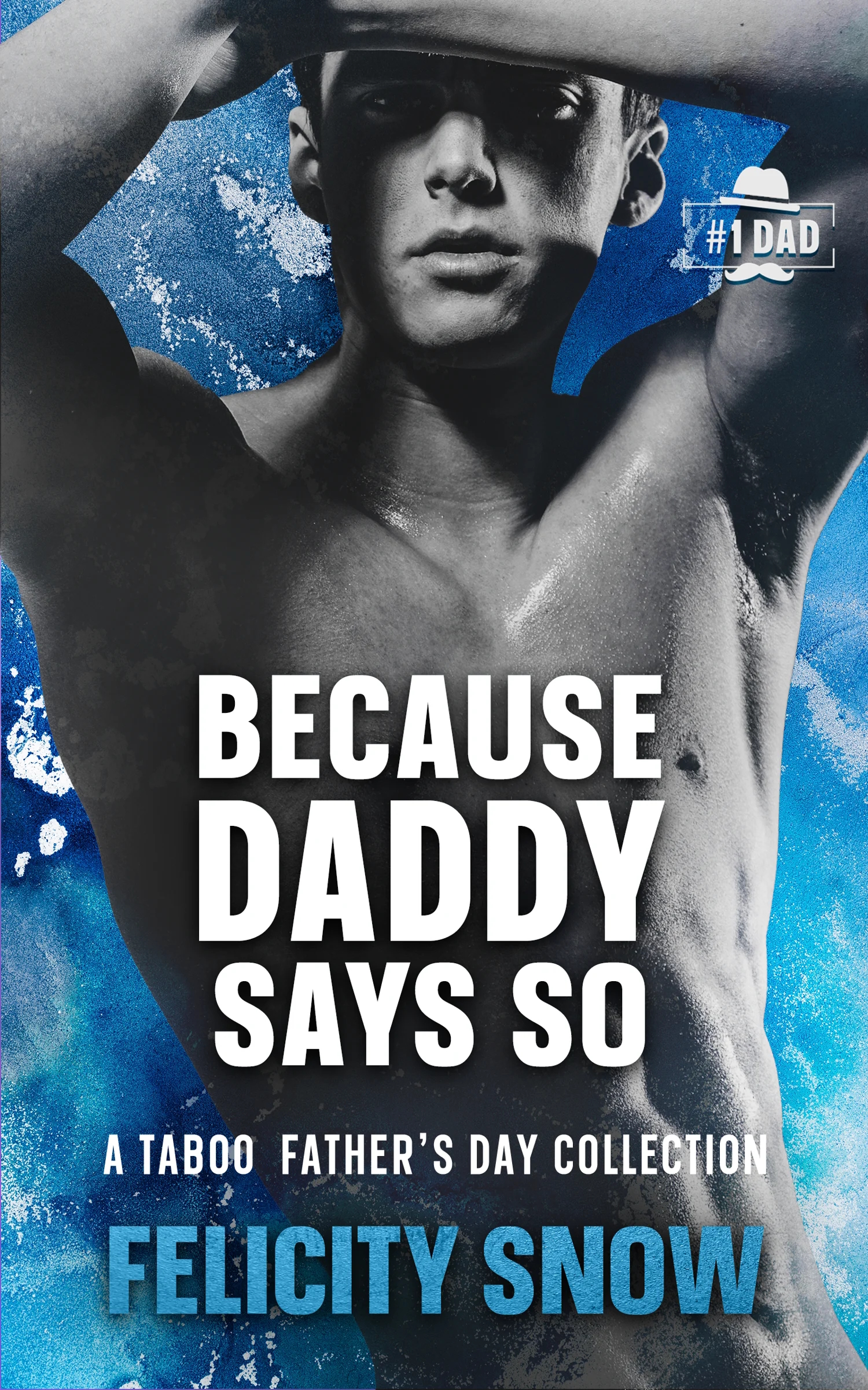Because Daddy Says So