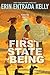 The First State of Being