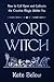Word Witch: How to Call Upo...