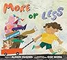 More or Less