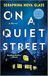 On a Quiet Street...