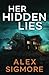Her Hidden Lies (Ivy Bishop Mystery Thriller)
