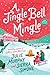 A Jingle Bell Mingle: A Novel (Christmas Notch, 3)