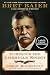 To Rescue the American Spirit: Teddy Roosevelt and the Birth of a Superpower