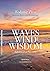 Waves, Wind, and Wisdom: Volume Two: Between Waves and Wanderings