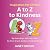 A to Z to Kindness : Big He...