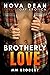 Brotherly Love by Nova Dean