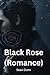 Black Rose