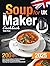 The Soup Maker Cookbook for...