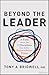 Beyond the Leader: A Fable About the 7 Disciplines That Define Extraordinary Teams