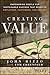 Creating Value: Empowering People for Sustainable Success that Benefits Employees, Customers, and Owners