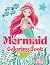 Mermaid Coloring Book: For ...
