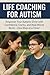 Life Coaching for Autism by Claire Devon