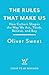 The Rules That Make Us: How Culture Shapes the Way We Act, Think, Believe and Buy
