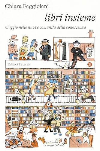 Libri insieme: Viaggio nelle nuove comunità della conoscenza (Kindle Edition)