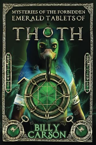 Mysteries Of The Forbidden Emerald Tablets Of Thoth (Paperback)