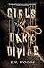 Girls of Dark Divine