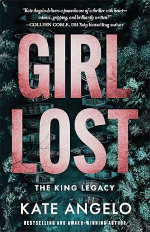 Girl Lost (The King Legacy #1)