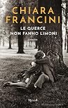 Le querce non fan...