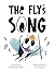 The Fly's Song by S. Michael Smith