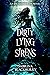 Dirty Lying Sirens (The Enchanted Fates)