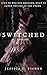Switched (The Courting Book 1)